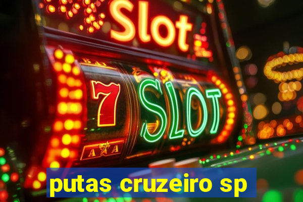 putas cruzeiro sp